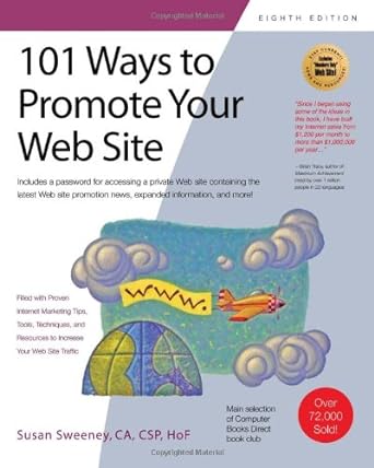 101 ways to promote your web site 8th edition susan sweeney ca csp hof 1931644780, 978-1931644785