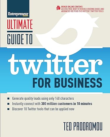entrepreneur ultimate guide to twitter for business 1st edition ted prodromou 1599184494, 978-1599184494