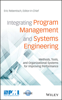 integrating program management and systems engineering methods tools and organizational systems for improving