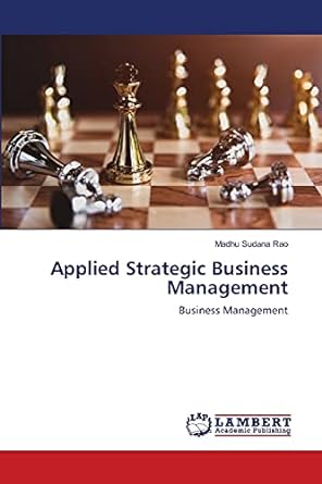 applied strategic business management business management 1st edition madhu sudana rao 6203193437,
