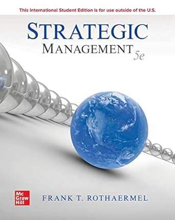 strategic management 5th edition frank rothaermel 1260571238, 978-1260571233