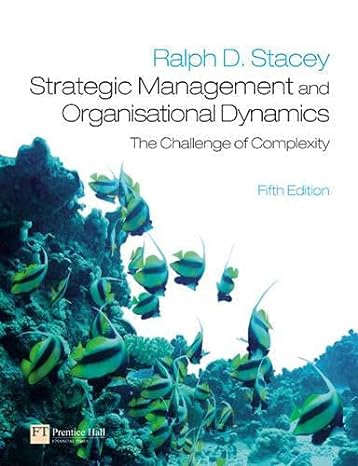 strategic management and organisational dynamics the challenge of complexity 5th edition ralph d. stacey