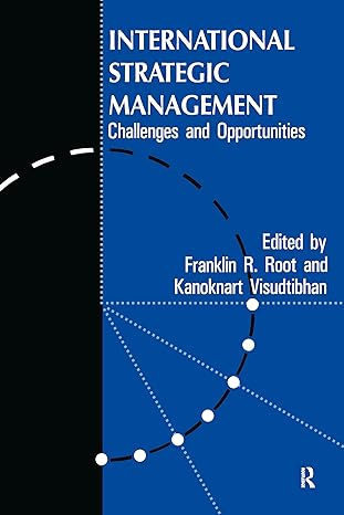 international strategic management challenges and opportunities 1st edition franklin r. root ,kanoknart