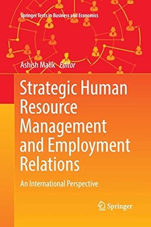 strategic human resource management and employment relations an international perspective 1st edition ashish