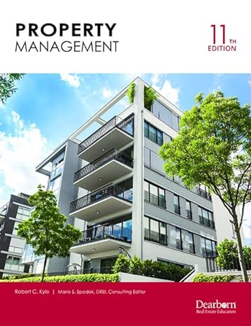 property management 11th edition robert c. kyle ,contributing editor with marie s. spodek 1078811830,