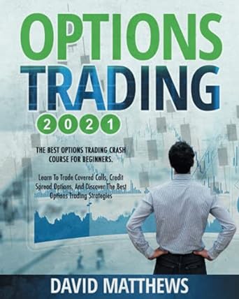 options trading 2021 1st edition david matthews 979-8740808277