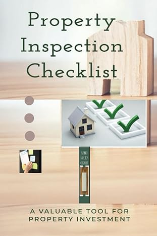 property inspection checklist 1st edition the excel printing b0c79n8mgt