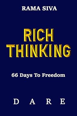 rich thinking 66 days to freedom 1st edition rama siva 1981088148, 978-1981088140