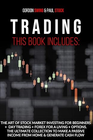trading this book includes 1st edition gordon swing ,paul stock 979-8643308713