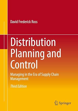 distribution planning and control managing in the era of supply chain management 3rd edition david frederick
