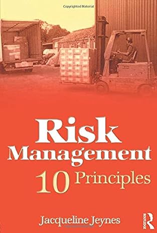 risk management 10 principles 1st edition jacqueline jeynes 0750650362, 978-0750650366