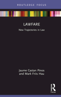 lawfare new trajectories in law 1st edition jaume castan pinos, mark friis hau 1032267747, 9781032267746