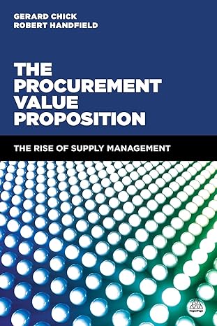 the procurement value proposition the rise of supply management 1st edition gerard chick ,robert handfield