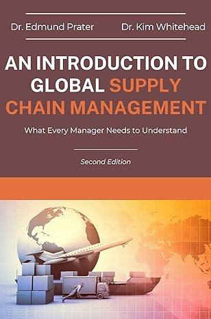 an introduction to global supply chain management what every manager needs to understand 2nd edition dr