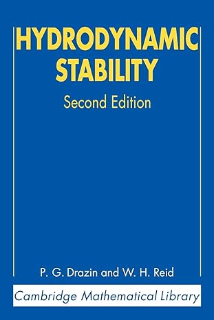 hydrodynamic stability 2nd edition p. g. drazin ,w. h. reid 0521525411, 978-0631525417