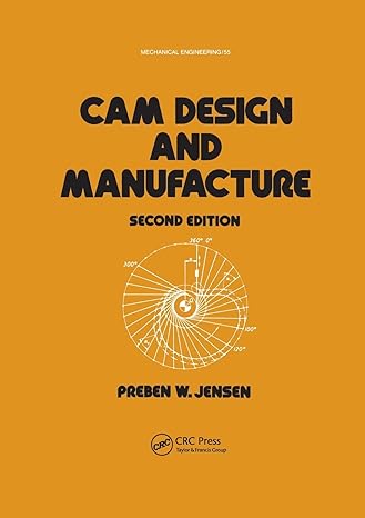 cam design and manufacture 2nd edition jensen ,lynn faulkner 0367451506, 978-0367451509