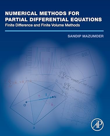 numerical methods for partial differential equations finite difference and finite volume methods 1st edition