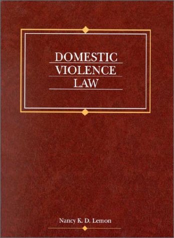 domestic violence law 1st edition nancy k d lemon 0314248412, 9780314248411