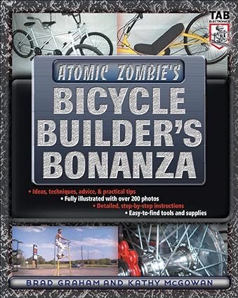 atomic zombie s bicycle builder s bonanza 1st edition brad graham, kathy mcgowan 0071422676, 978-0071422673