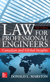 law for professional engineers canadian and global insights 5th edition donald l. marston 126013590x,