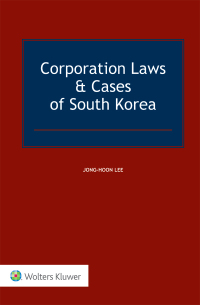 corporation laws and cases of south korea 1st edition jong hoon lee 9041194045, 9789041194046