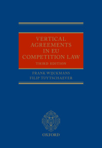 vertical agreements in eu competition law 3rd edition filip tuytschaever, frank wijckmans 019879102x,
