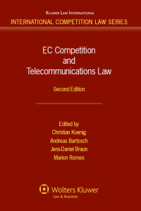 ec competition and telecommunications law 2nd edition christian koenig, andreas bartosch, jensdaniel braun