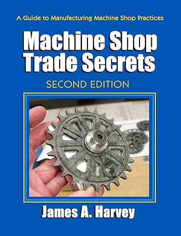 machine shop trade secrets 2nd edition james harvey 0831134771, 978-0831134778
