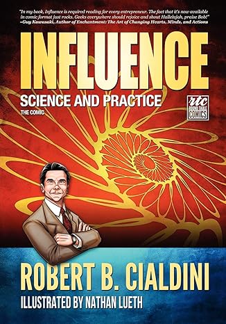 influence science and practice 1st edition robert b. cialdini, nadja baer, nathan lueth 161066020x,