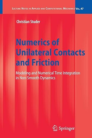numerics of unilateral contacts and friction modeling and numerical time integration in non smooth dynamics