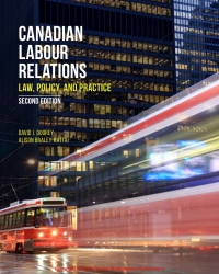 canadian labour relations law policy and practice 2nd edition david j. doorey, alison braley rattai