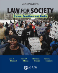 law for society 1st edition kevin m. clermont, robert a. hillman, sheri lynn johnson, robert s. summers