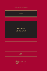 the law of patents 6th edition craig allen nard 1543854176, 9781543854176