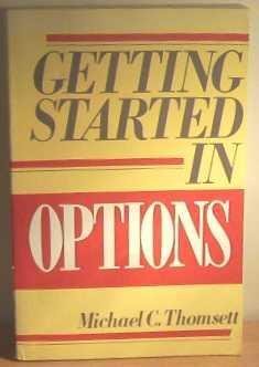 getting started in options 1st edition michael c. thomsett 0471614882, 978-0471614883