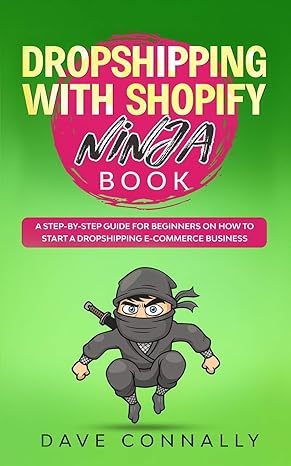 dropshipping with shopify ninja book 1st edition dave connally 979-8603520735