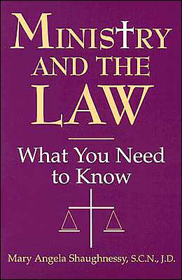 ministry and the law what you need to know 1st edition mary angela shaughnessy 0809137895, 9780809137893