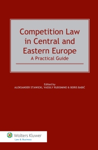 competition law in central and eastern europe a practical guide 1st edition aleksander stawicki, vassily