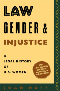law gender and injustice 1st edition joan hoff 0814735096, 9780814735091