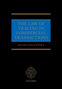 the law of tracing in commercial transactions 1st edition magda raczynska 0198796137, 9780198796138