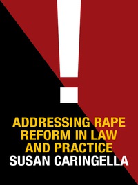 addressing rape reform in law and practice 1st edition susan caringella 023113424x, 9780231134248