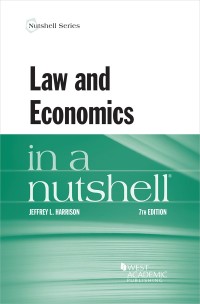 harrisons law and economics in a nutshell 7th edition jeffrey l. harrison 1684675154, 9781684675159