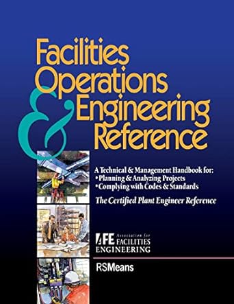 facilities operations and engineering reference a technical and management handbook for planning and