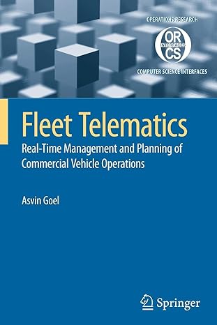 fleet telematics real time management and planning of commercial vehicle operations 1st edition asvin goel