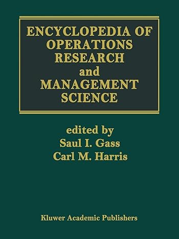 encyclopedia of operations research and management science 1st edition saul i. gass ,carl m. harris