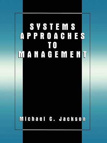 systems approaches to management 2000 edition michael c. jackson 030646506x, 978-0387240626