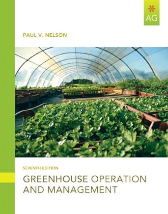greenhouse operation and management 7th edition paul nelson 0132439360, 978-0132439367