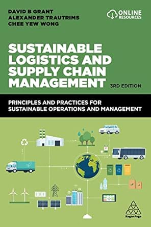 sustainable logistics and supply chain management principles and practices for sustainable operations and