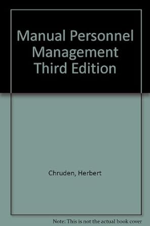 manual personnel management 3rd edition herbert chruden b000n209x8