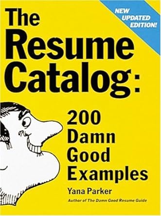the resume catalog 200 damn good examples 1st edition yana parker 0898158915, 978-0898158915