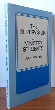 the supervision of ministry students 1st edition doran c. mccarty b000u5s1is